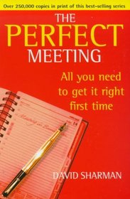 The Perfect Meeting, All you need to get it right the first time