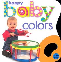 Baby Grip: Happy Baby Colors (Baby Grip)