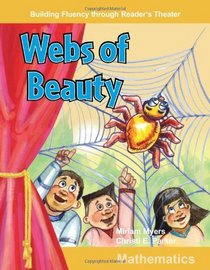 Webs of Beauty: Grades 1-2 (Building Fluency Through Reader's Theater)