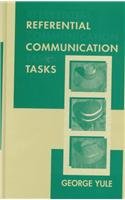 Referential Communication Tasks (Second Language Research : Theoretical and Methodological Issues)