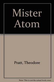 Mr. Atom (Mister Atom)