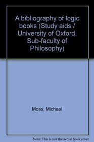 A bibliography of logic books (Study aids)