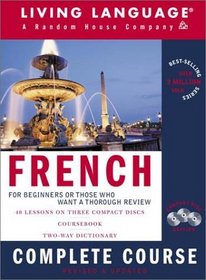French Complete Course : Basic-Intermediate, Compact Disc Edition (LL(R) Complete Basic Courses)