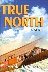 True North (Compass (Paperback Xlibris))