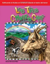 Los Tres Chivitos Gruff: Folk and Fairy Tales (Building Fluency Through Reader's Theater)