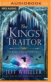 The King's Traitor (The Kingfountain Series)