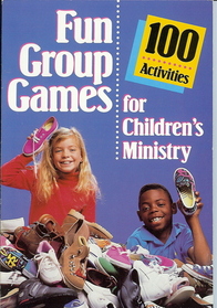 Fun Group Games for Children's Ministry.