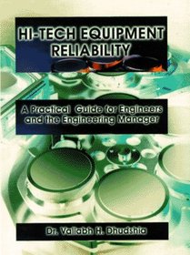 Hi-Tech Equipment Reliability: A Practical Guide for Engineers and the Engineering Manager