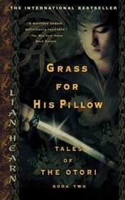 Grass for His Pillow (Tales of the Otori, Book 2)