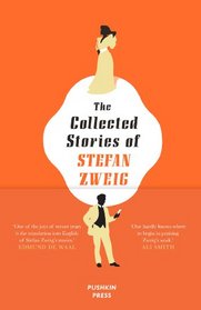 The Collected Stories of Stefan Zweig