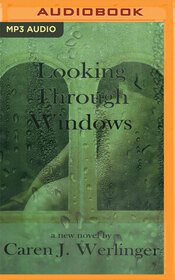 Looking Through Windows (Audio MP3 CD) (Unabridged)