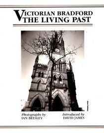 Victorian Bradford (Living Past)