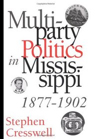 Multiparty Politics in Mississippi, 18771902