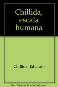 Chillada: Escala humana (Arte en la Caja) (Spanish Edition)