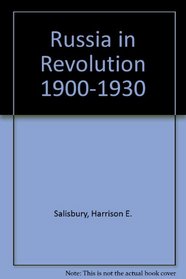 Russia in Revolution ? 1900-1930