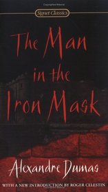 The Man in the Iron Mask (Signet Classics)