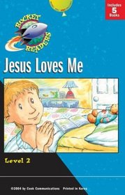 Jesus Loves Me: level 2 (Gemmen, Heather. Rocket Readers. Jesus Loves Me.)