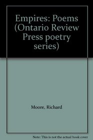 Empires: Poems (Ontario Review Press poetry series)