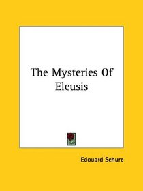 The Mysteries of Eleusis