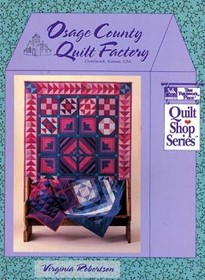 Osage County Quilt Factory (Quilt Shop Series)