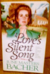 Love's Silent Song