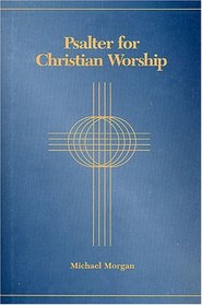 Psalter for Christian Worship