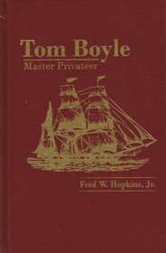 Tom Boyle Master Privateer