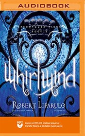 Whirlwind (The Dreamhouse Kings Series)