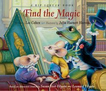 Find the Magic (Rip Squeak)