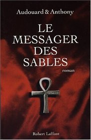 Le messager des sables (French Edition)