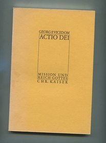 Actio Dei: Mission u. Reich Gottes (German Edition)