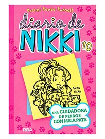 Diario De Nikki: Una cuidadora de perros con mala pata (Spanish Edition)