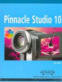 Pinnacle Studio 10 (Spanish Edition)