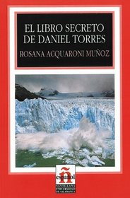 Libro secreto de Daniel Torres (Leer en Espanol: Level 2) (Leer En Espanol, Level 2)
