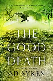 The Good Death (The Oswald de Lacy Medieval Murders)