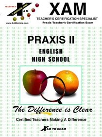 Praxis English High School (Praxis II Teacher's XAM)