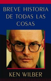Breve historia de todas las cosas (A Brief History of Everything) (Spanish Edition)