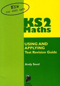 KS2 Maths: Using and Applying Pupil Book