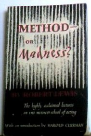 Method-Or Madness?