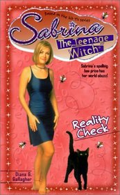 Reality Check (Sabrina, the Teenage Witch (Numbered Hardcover))