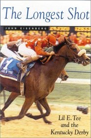 The Longest Shot: Lil E Tee and the Kentucky Derby