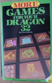 More Games for Your Dragon 32