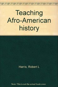 Teaching Afro-American history