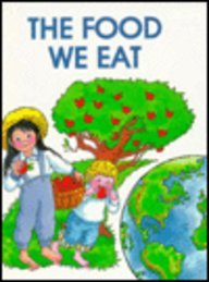 The Food We Eat (We Can Save the Earth)