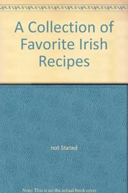 A Collection of Favorite Irish Recipes