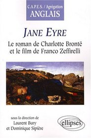 Jane Eyre : Le roman de Charlotte Bront et le film de Franco Zeffirelli