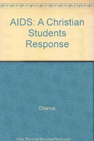 AIDS: A Christian Students Response