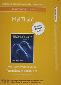 MyITLab with Pearson eText -- Access Card -- Technology in Action