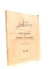 Electricity and General Magnetism for Masters and Mates (Nautical Text Bks.)