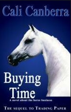 Buying Time: A Novel About the Horse Business